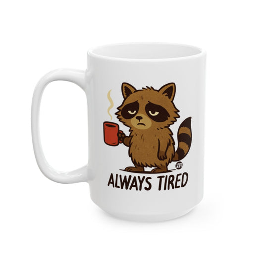 Always Tired Raccoon Holding Coffee Mug Product