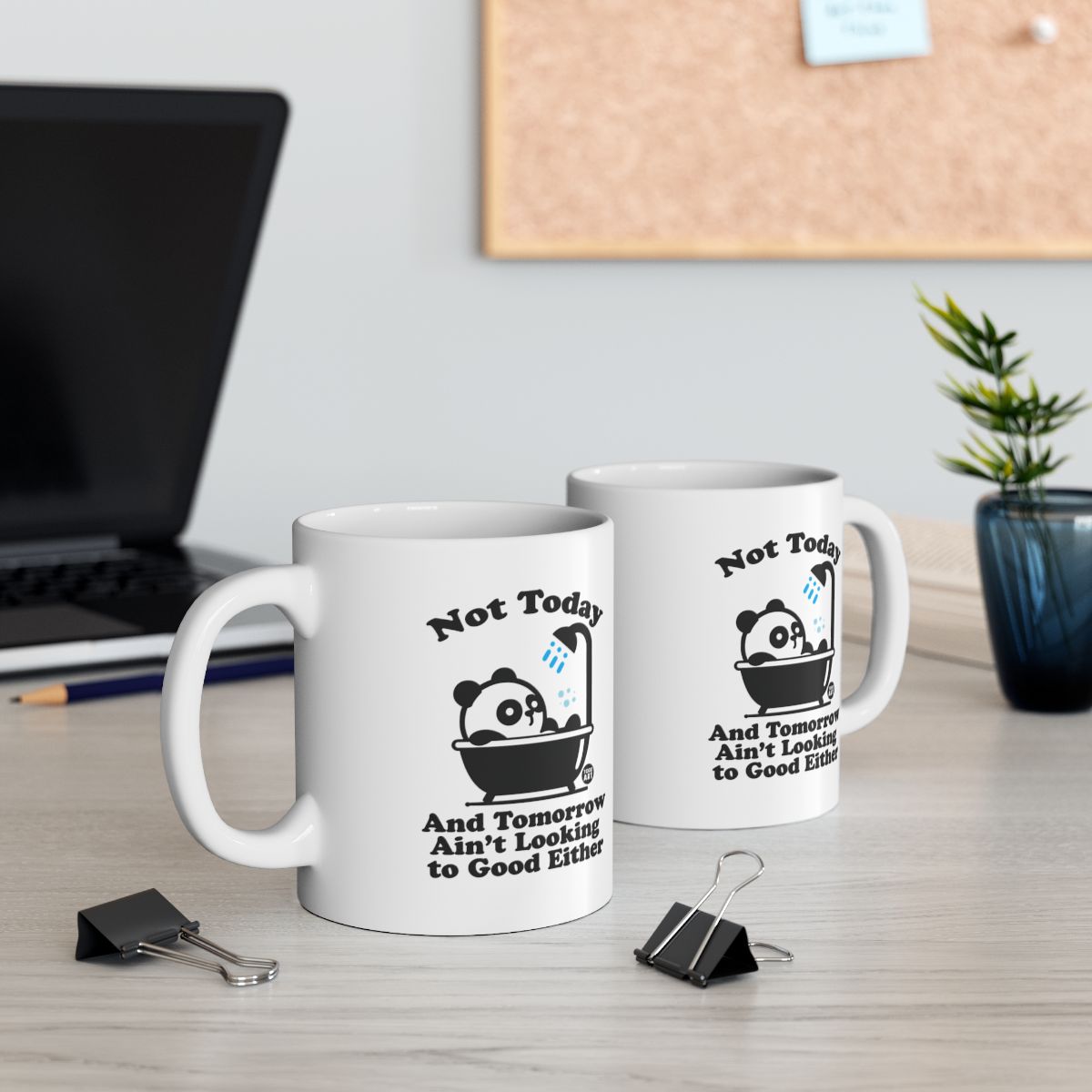 Not Today Funny Quote Mug for Coffee Lovers Statement