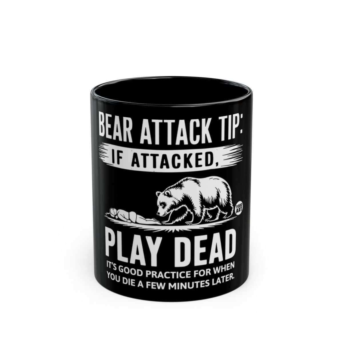 Bear Attack Tip: If Attacked Play Dead Mug