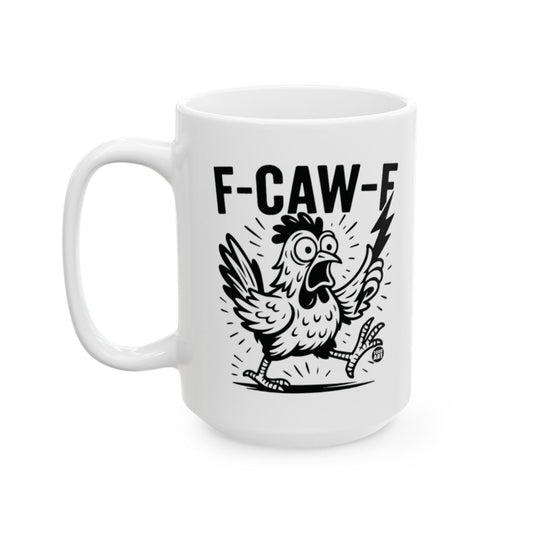 Funny F-CAW-F Rooster Design Printed Mug