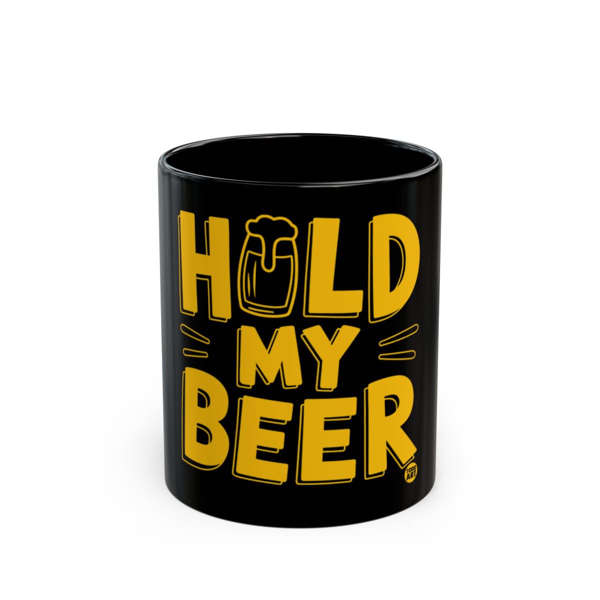 Fun Hold My Beer Drinking Mug for Beer Lovers