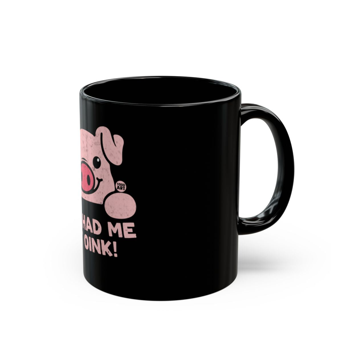 Adorable Pig Design Mug with Had Me at Oink Text