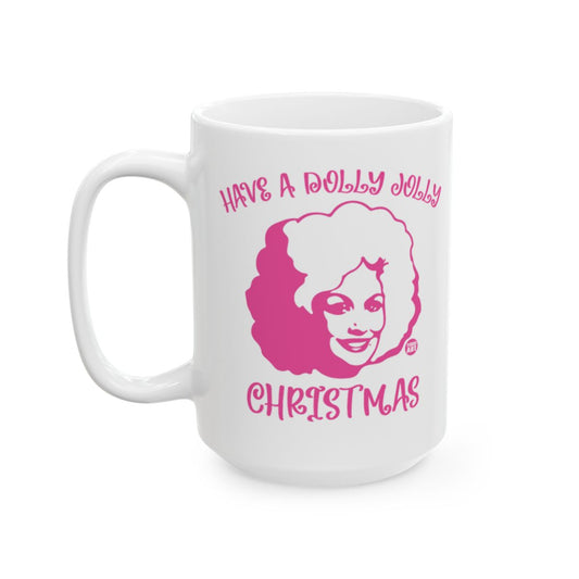 Have A Dolly Jolly Christmas Mug For Holiday Cheer