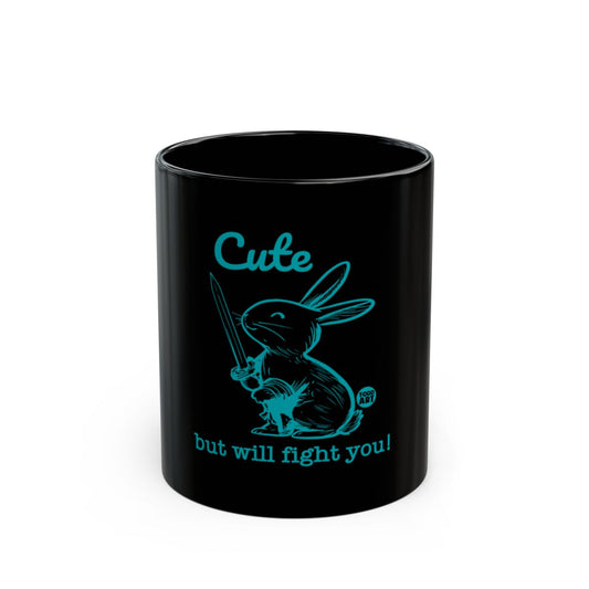Cute But Will Fight You Fun Coffee Mug
