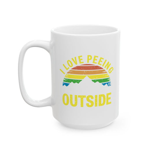 I Love Peeing Outside Fun Graphic Coffee Mug