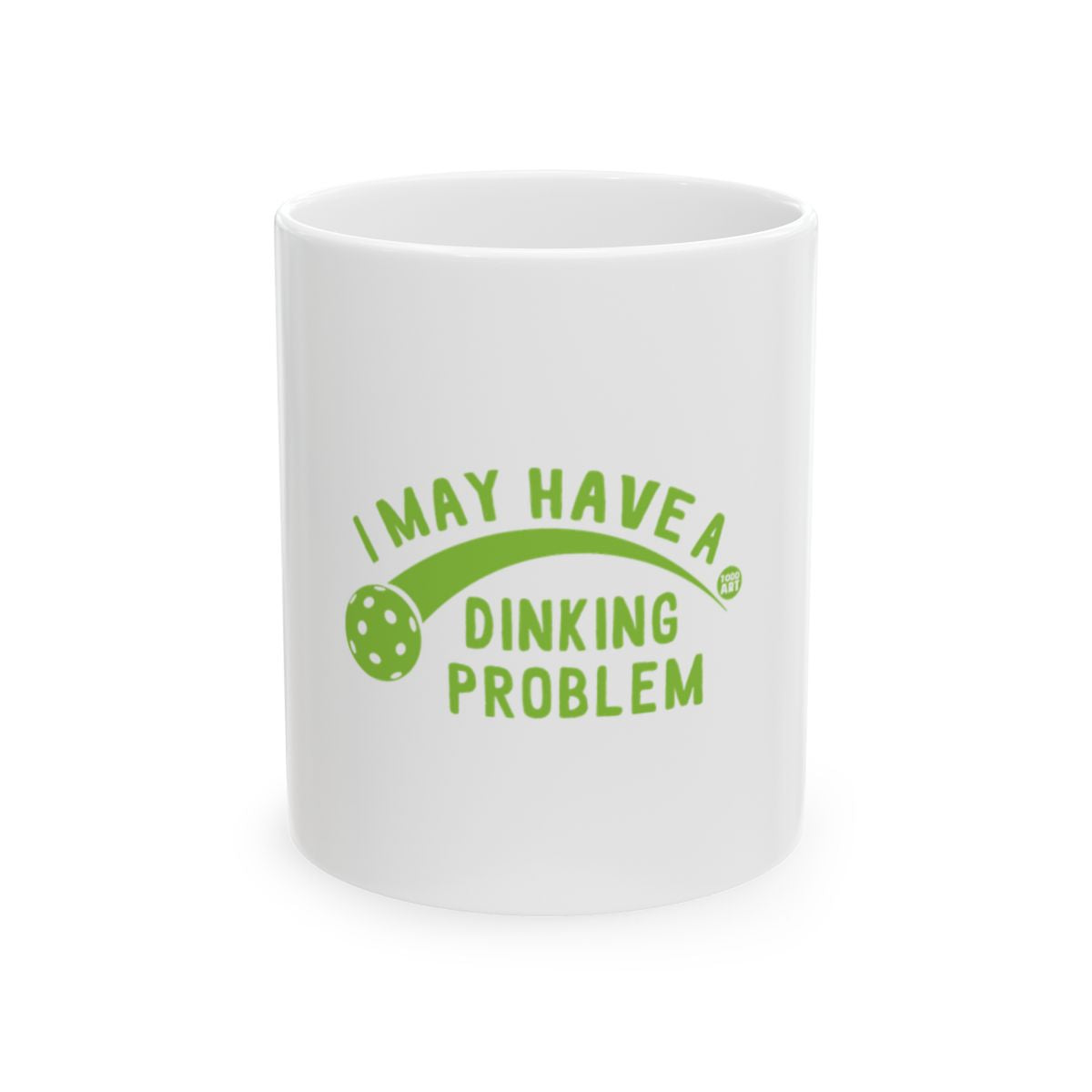 I May Have A Dinking Problem Funny Mug Product