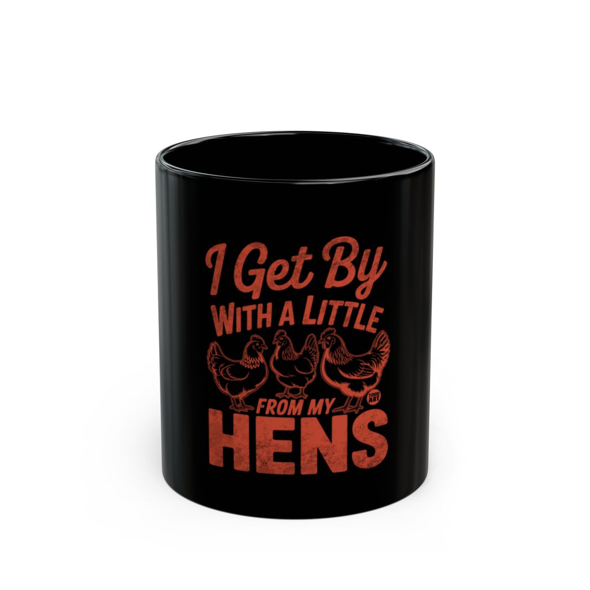 I Get By With A Little From My Hens Mug Product