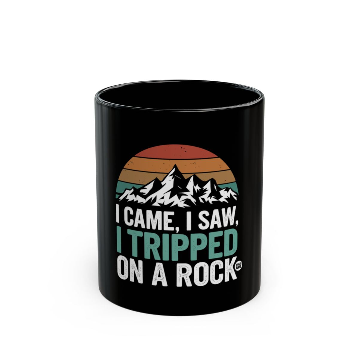 I Came I Saw I Tripped On A Rock Funny Mug