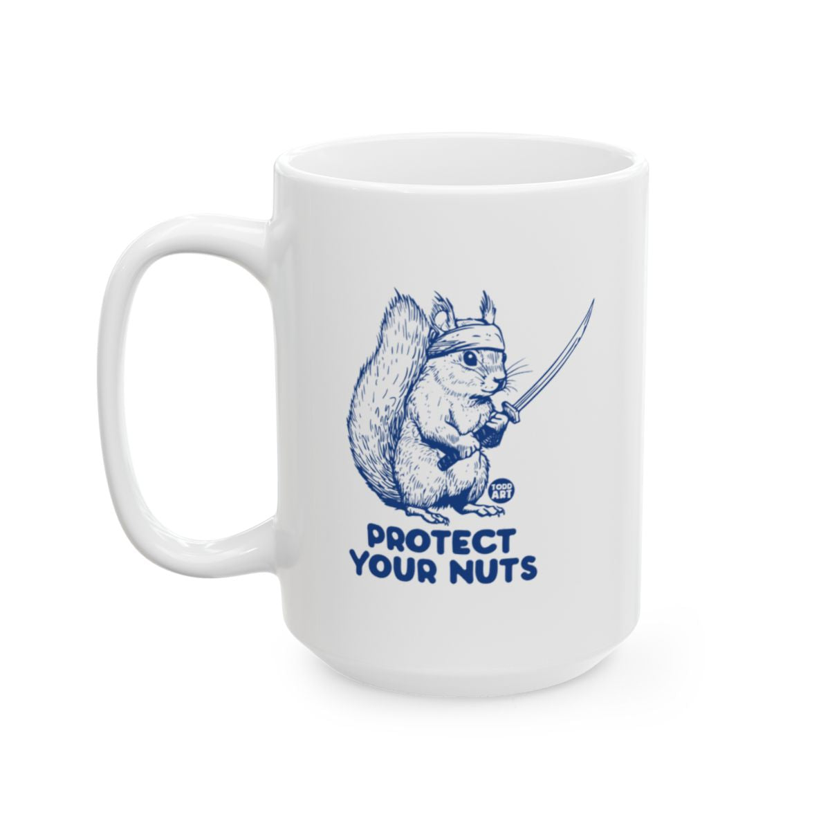 Funny Protect Your Nuts Squirrel Design Mug