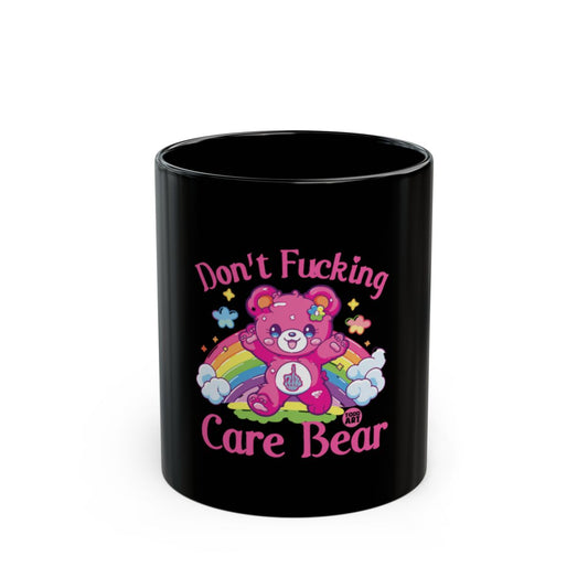 Don't Fucking Care Bear Black Mug
