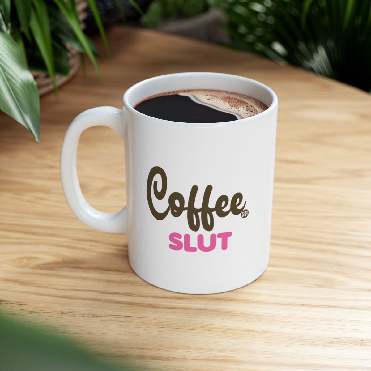 Coffee Slut Funny White Mug Great Gift Idea