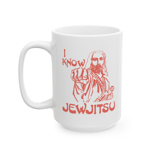 I Know Jewjitsu Unique Ceramic Coffee Mug