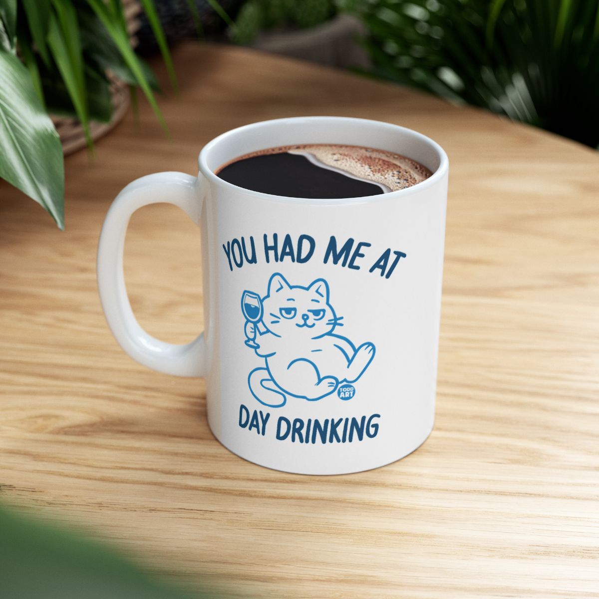 You Had Me at Day Drinking Cat Funny Mug