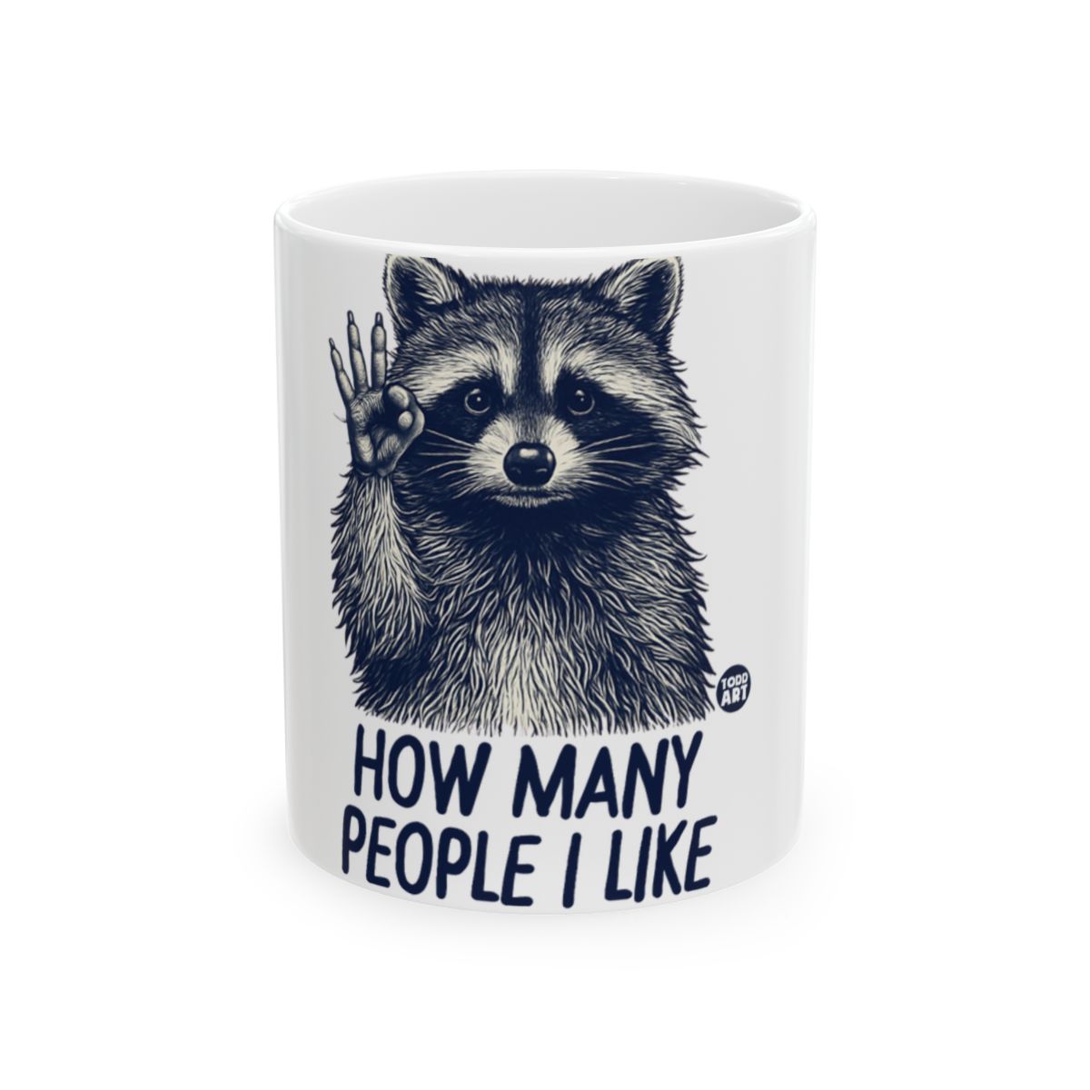 How Many People I Like Raccoon Funny Mug Product