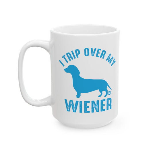 I Trip Over My Wiener Dachshund Mug for Dog Lovers
