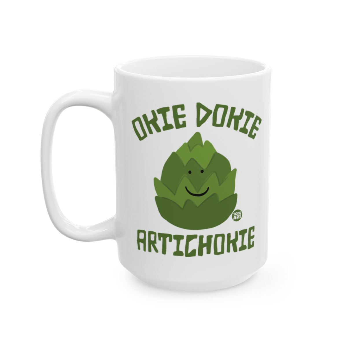 Okie Dokie Artichokie White Coffee Tea Mug