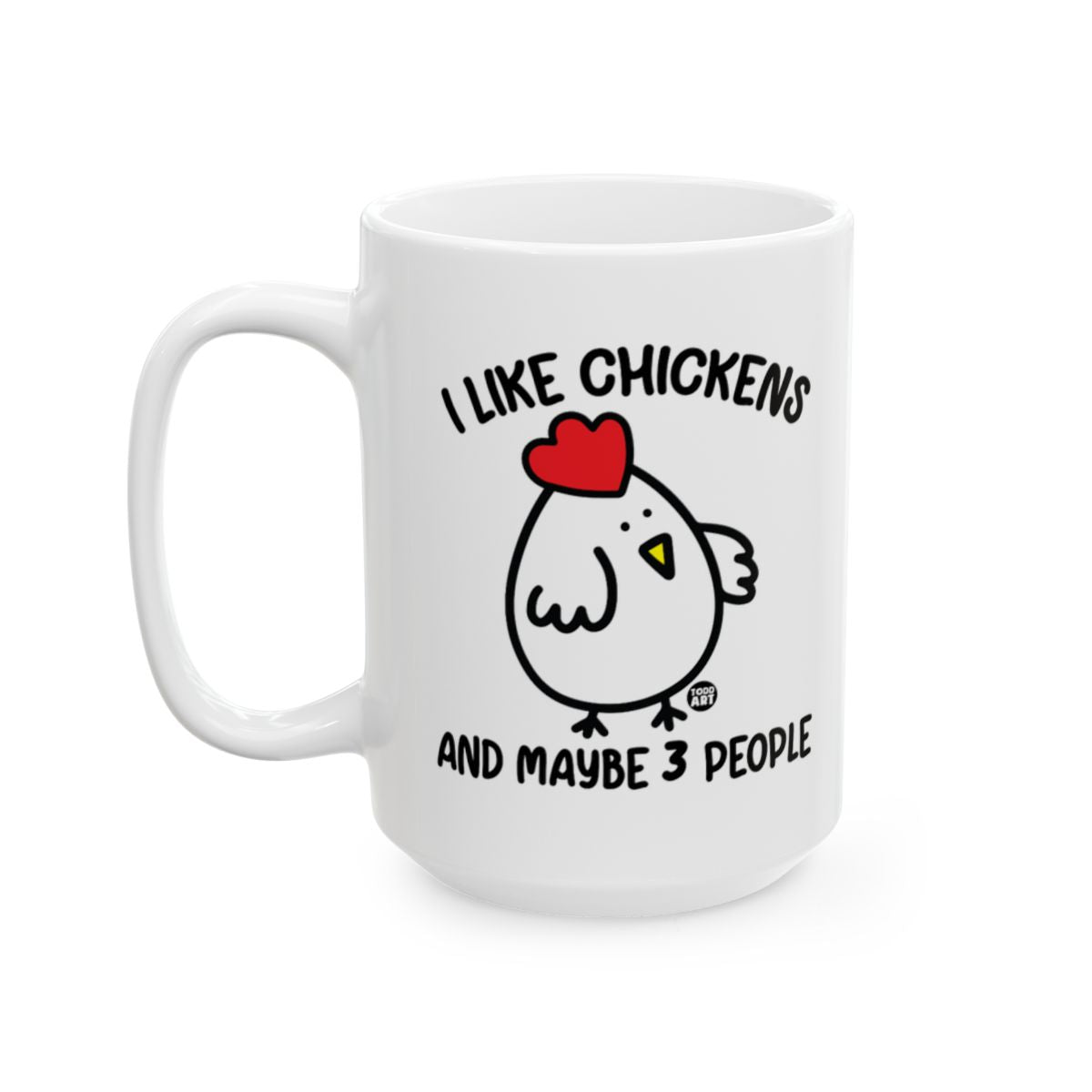 I Like Chickens And Maybe 3 People Funny Mug