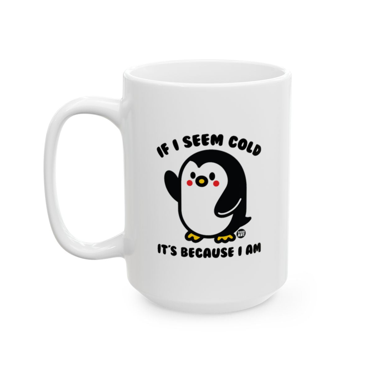 Cute Penguin Mug With Fun Quote Ideal For Gifts