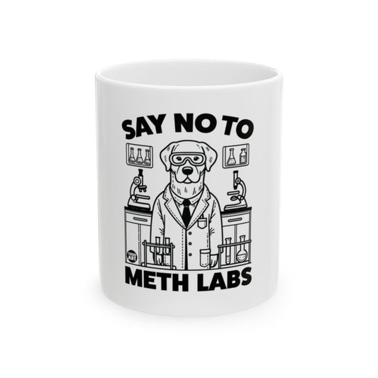 Say No to Meth Labs Funny Science Mug