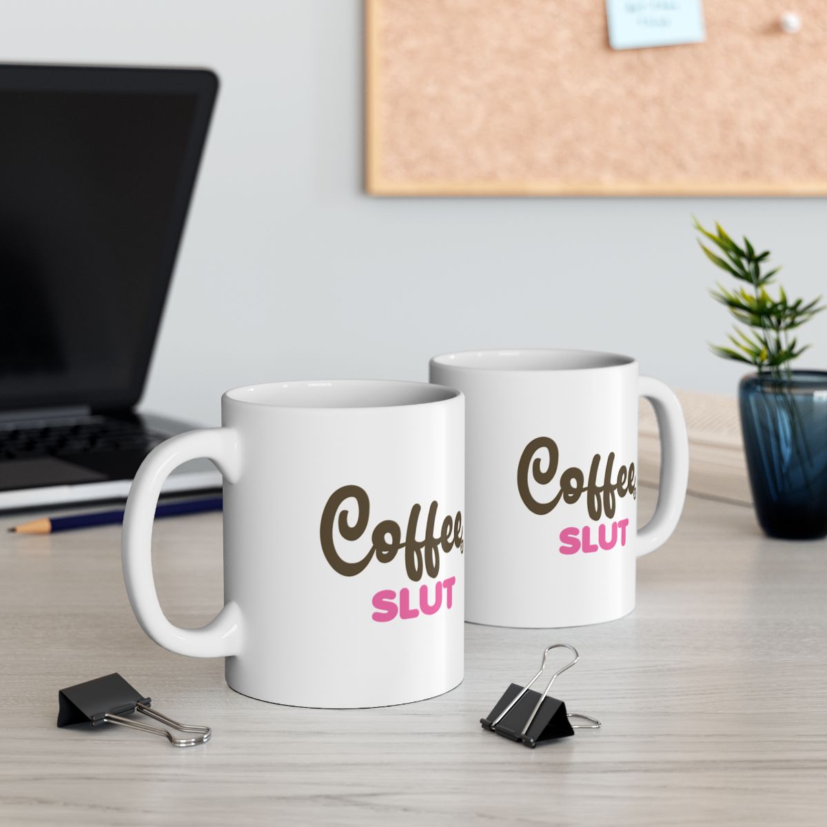 Coffee Slut Funny Office Desk White Ceramic Mug