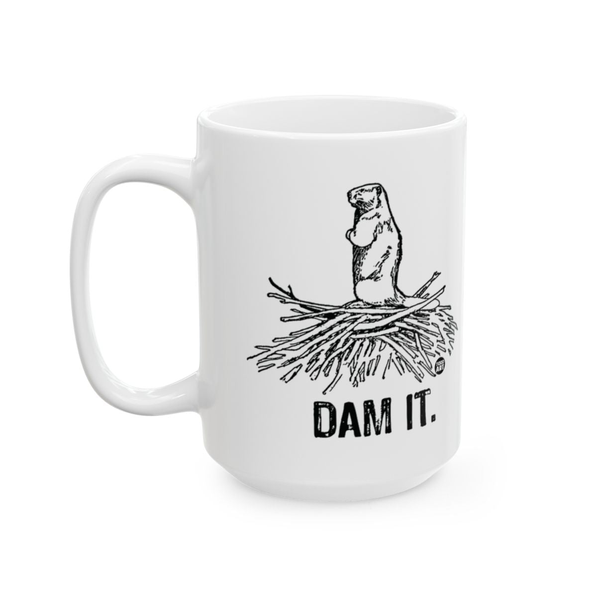 Dam It Beaver on Nest with Text Mug