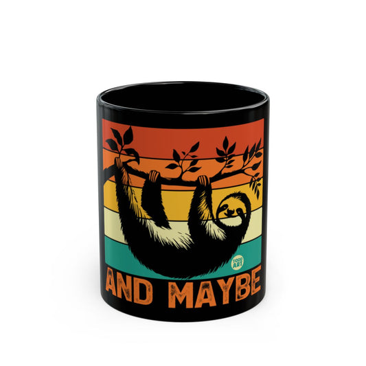 Retro Lazy Sloth And Maybe Coffee Tea Mug