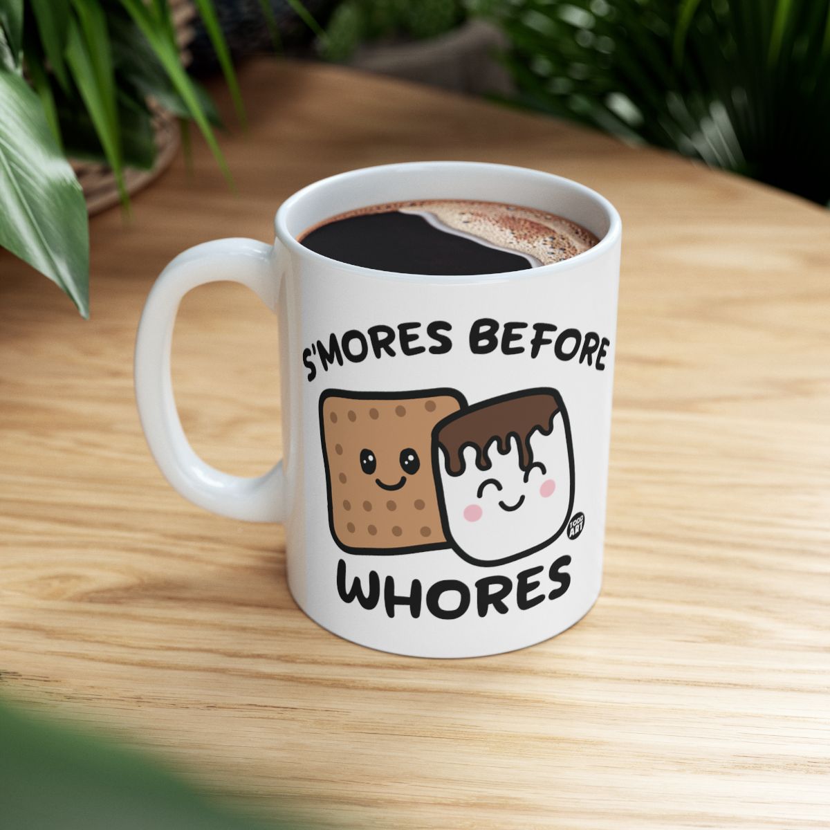 S'mores Before Whores Funny Coffee Mug