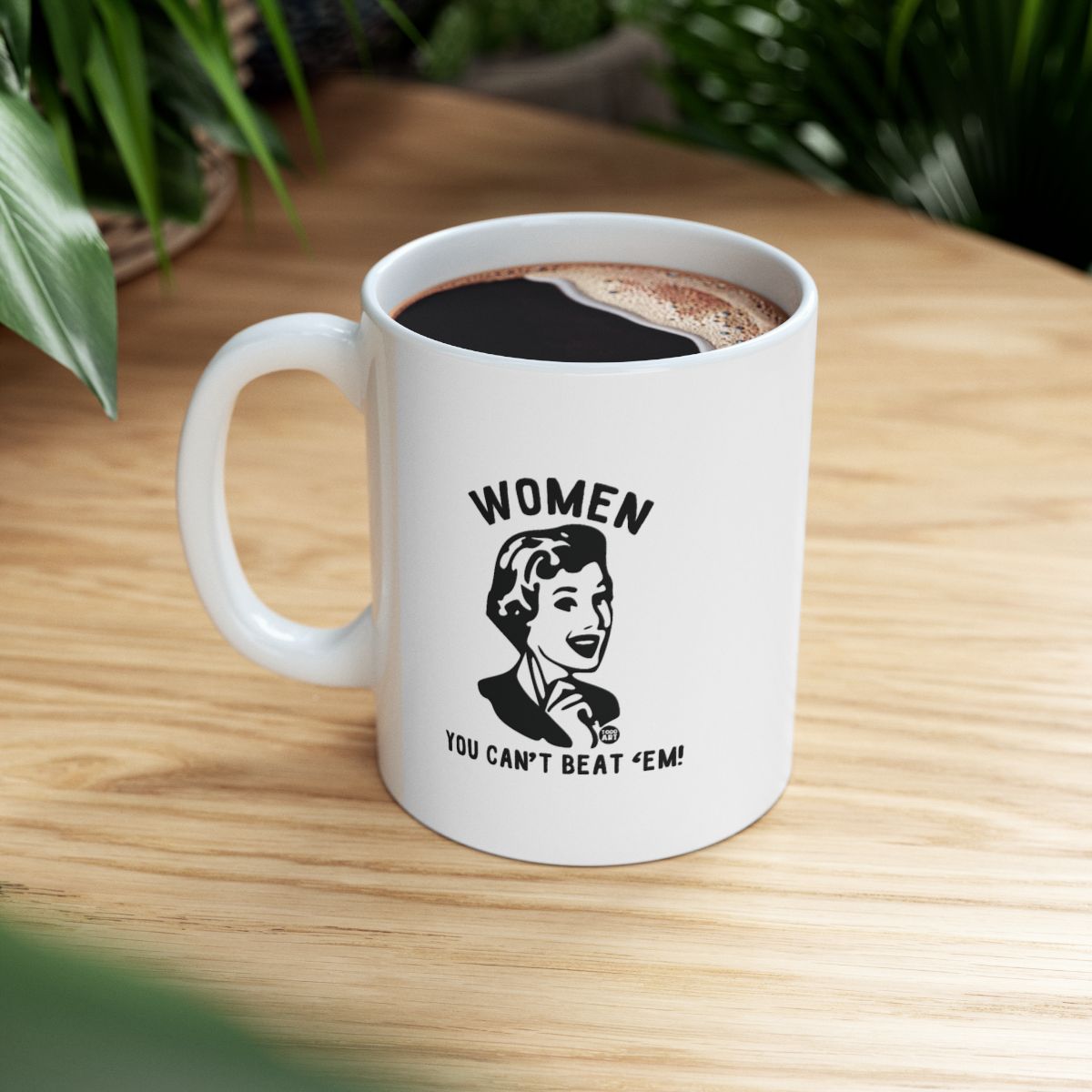 Women You Can't Beat 'Em Funny Retro Mug