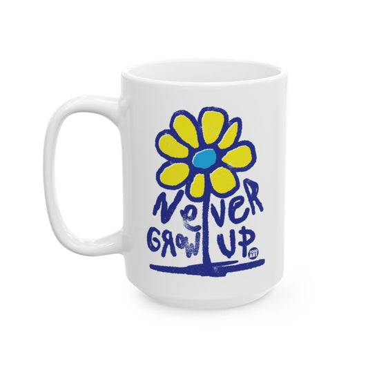 Never Grow Up Flower Design Mug for Inspirational Use