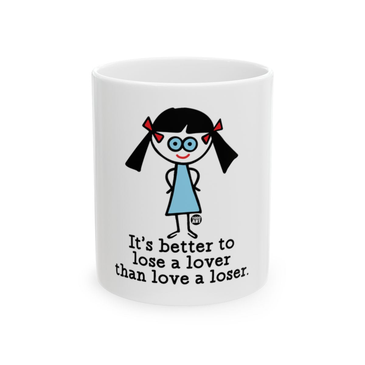 Funny It's Better to Lose a Lover Mug Product