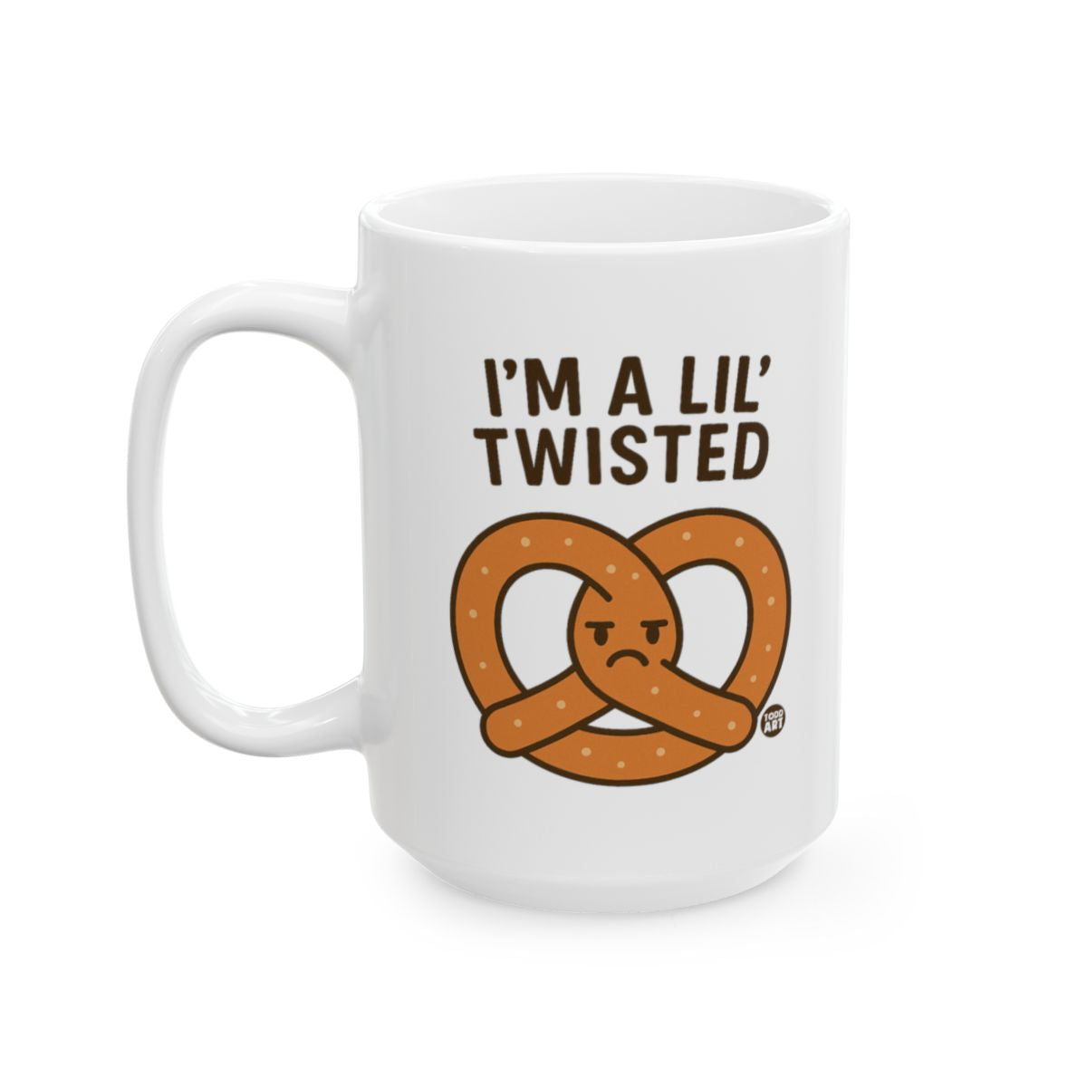 I'm A Lil' Twisted Funny Pretzel Design Mug