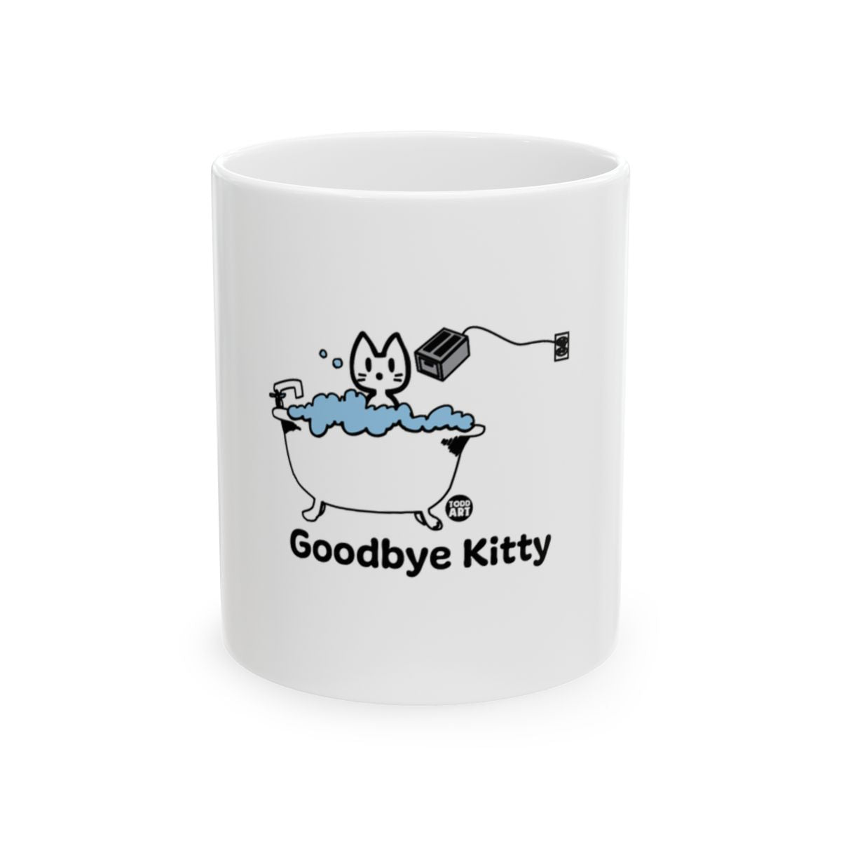Goodbye Kitty Funny Cat Mug for Home or Office Use