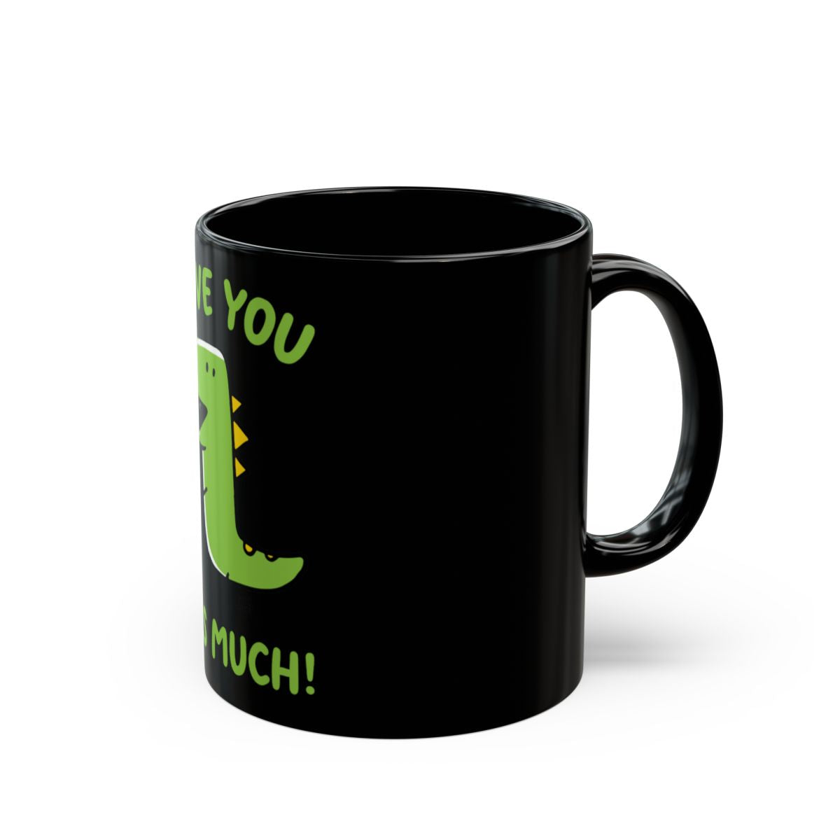 Cute Dinosaur I Love You This Much Coffee Mug