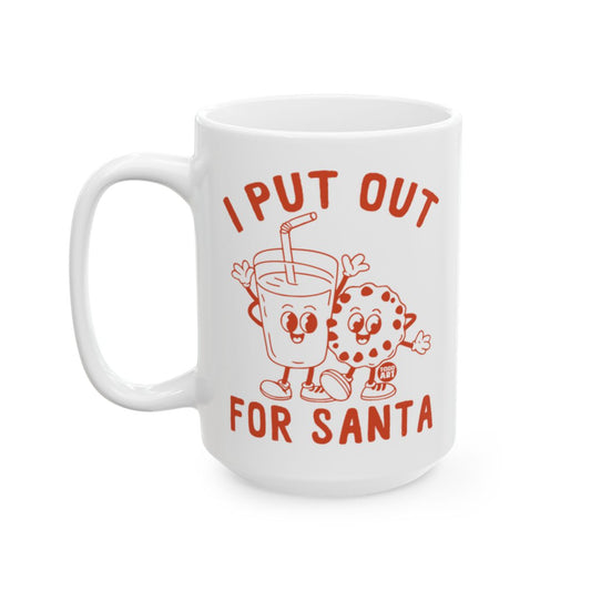 I Put Out For Santa Cute Cookie and Milk Mug