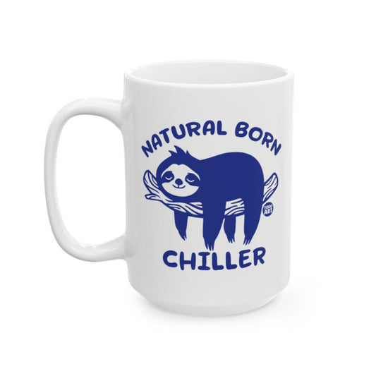 Natural Born Chiller Sloth Mug Coffee Cup