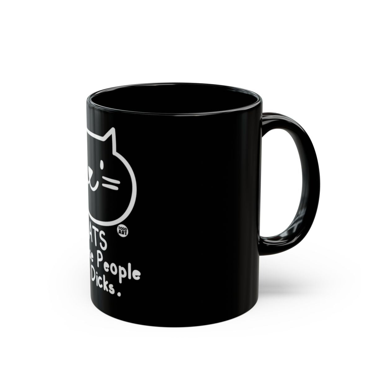 Funny Cats Make People Not Be Dicks Mug