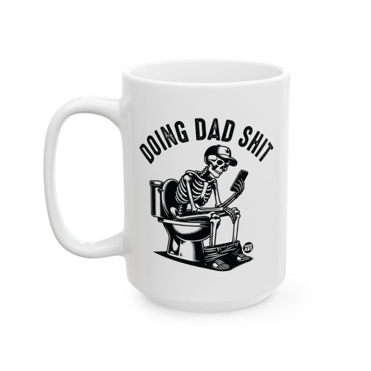 Doing Dad Shit Skeleton Mug Funny Novelty Gift