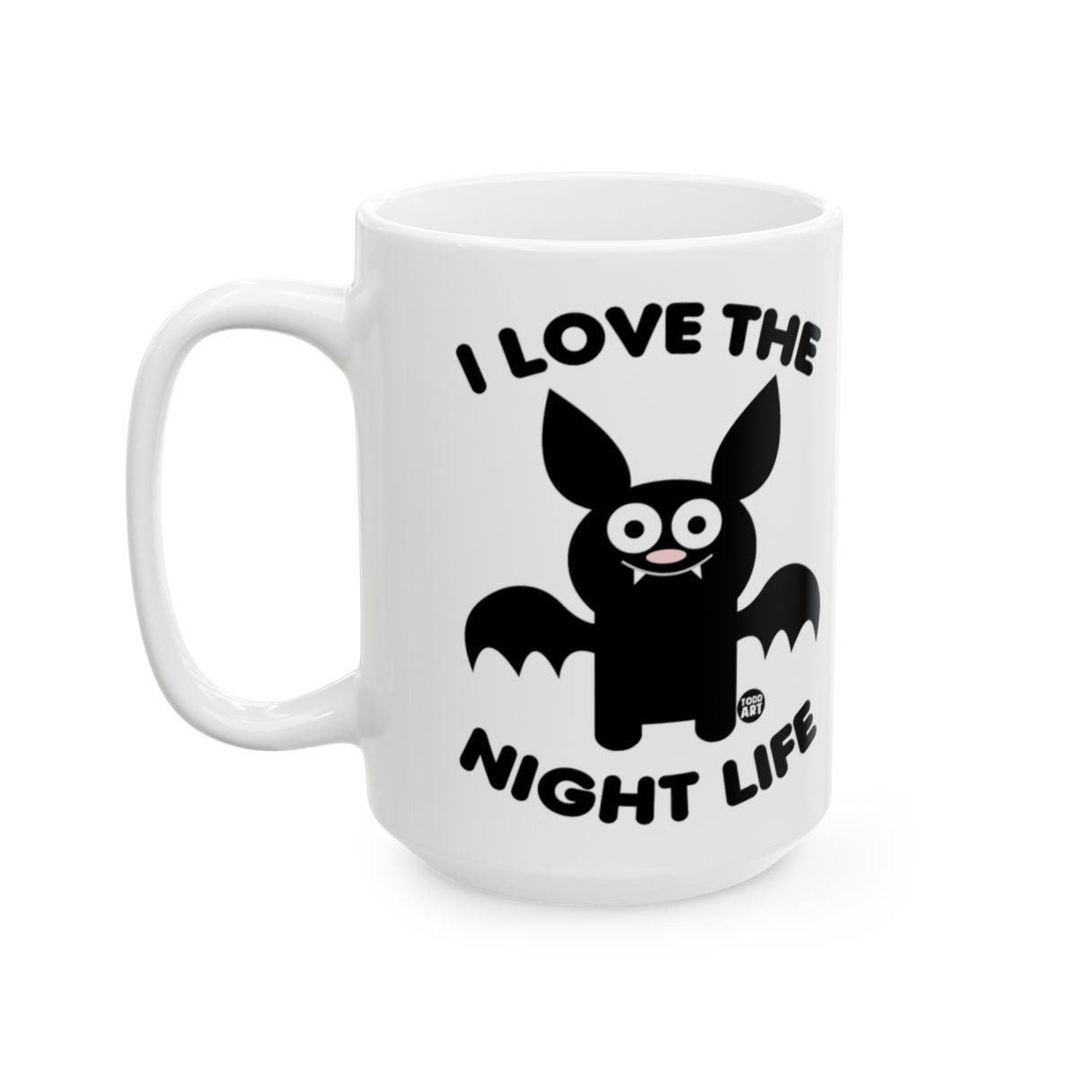 I Love the Night Life Cute Bat Design Mug