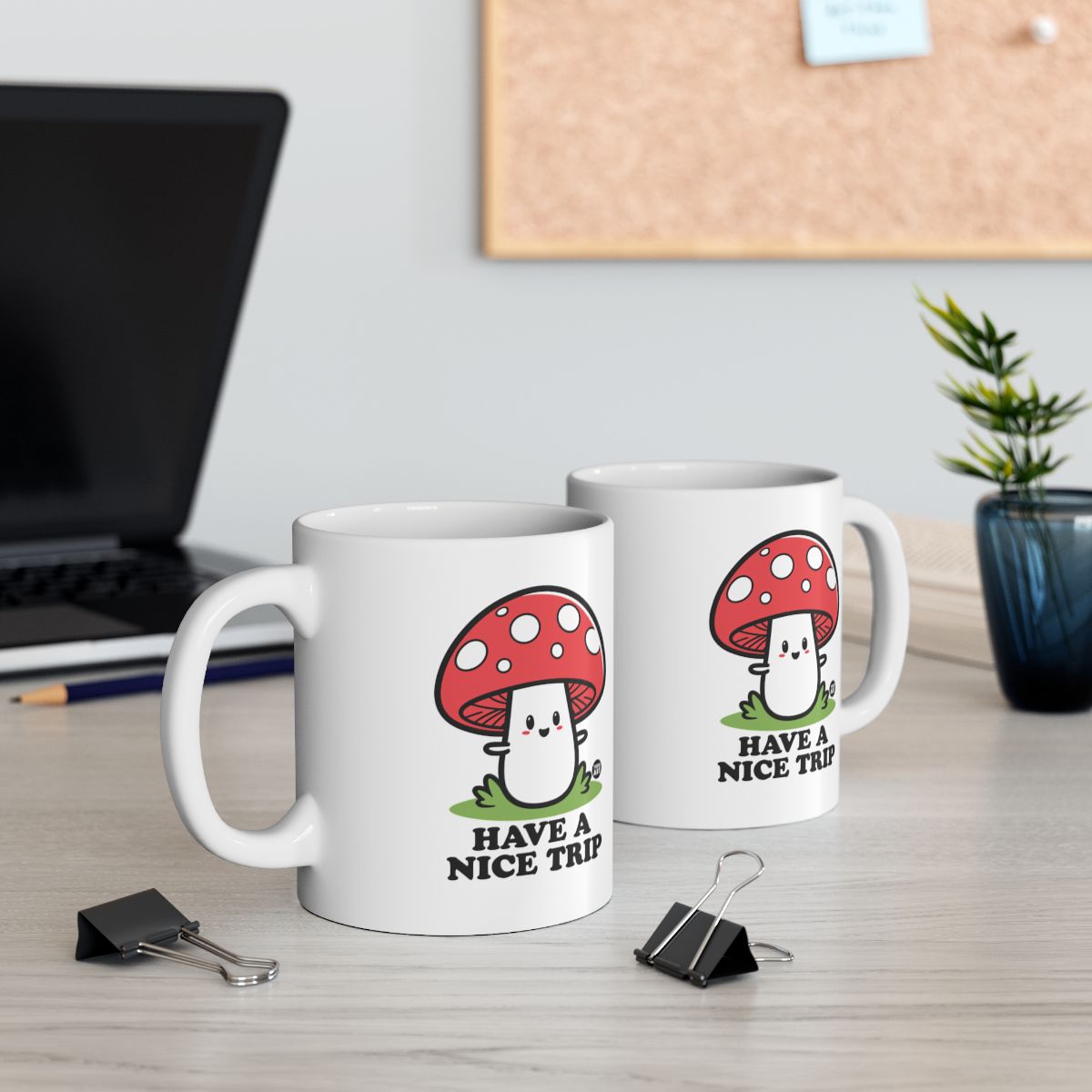 Cute Mushroom Have A Nice Trip Mug For Coffee Lovers