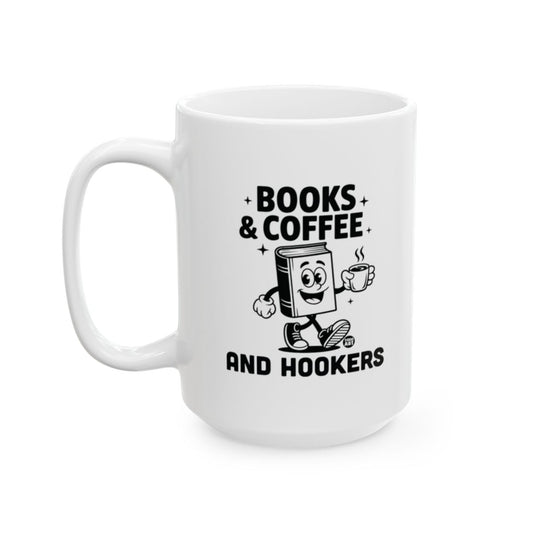 Books and Coffee and Hookers Mug for Book Lovers