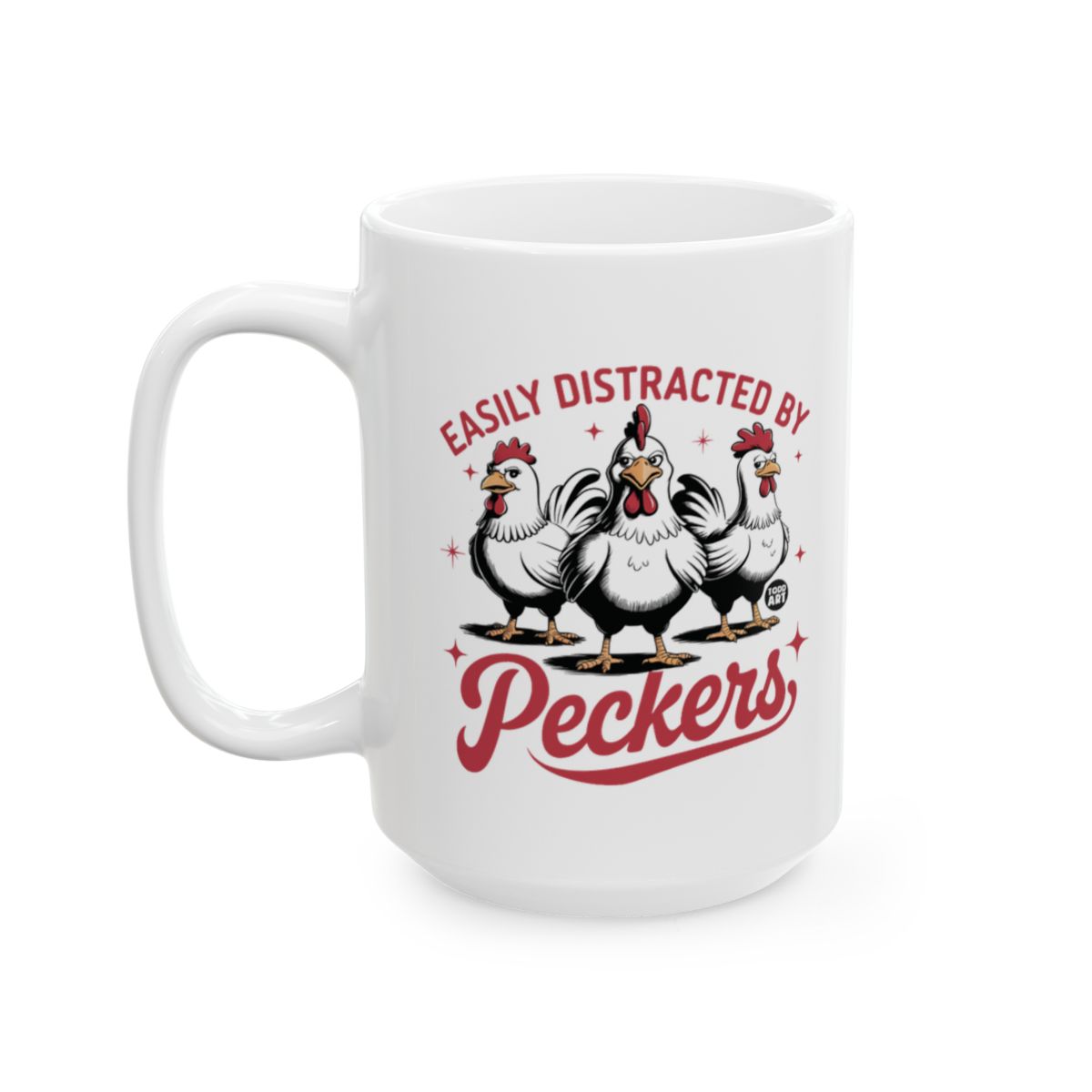 Easily Distracted by Peckers Funny Chicken Mug