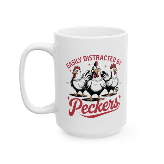 Easily Distracted by Peckers Funny Chicken Mug