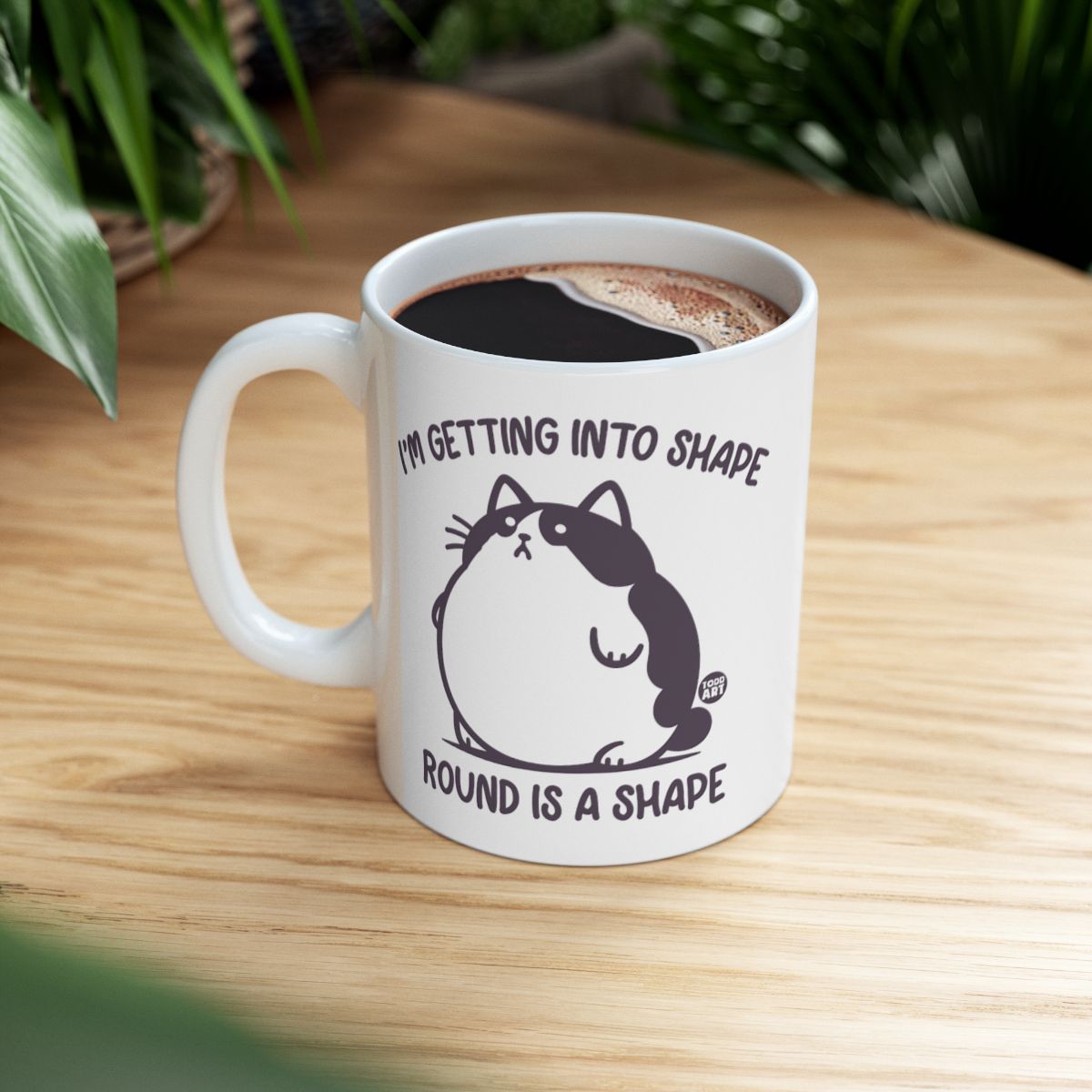 I'm Getting Into Shape Round is a Shape Mug