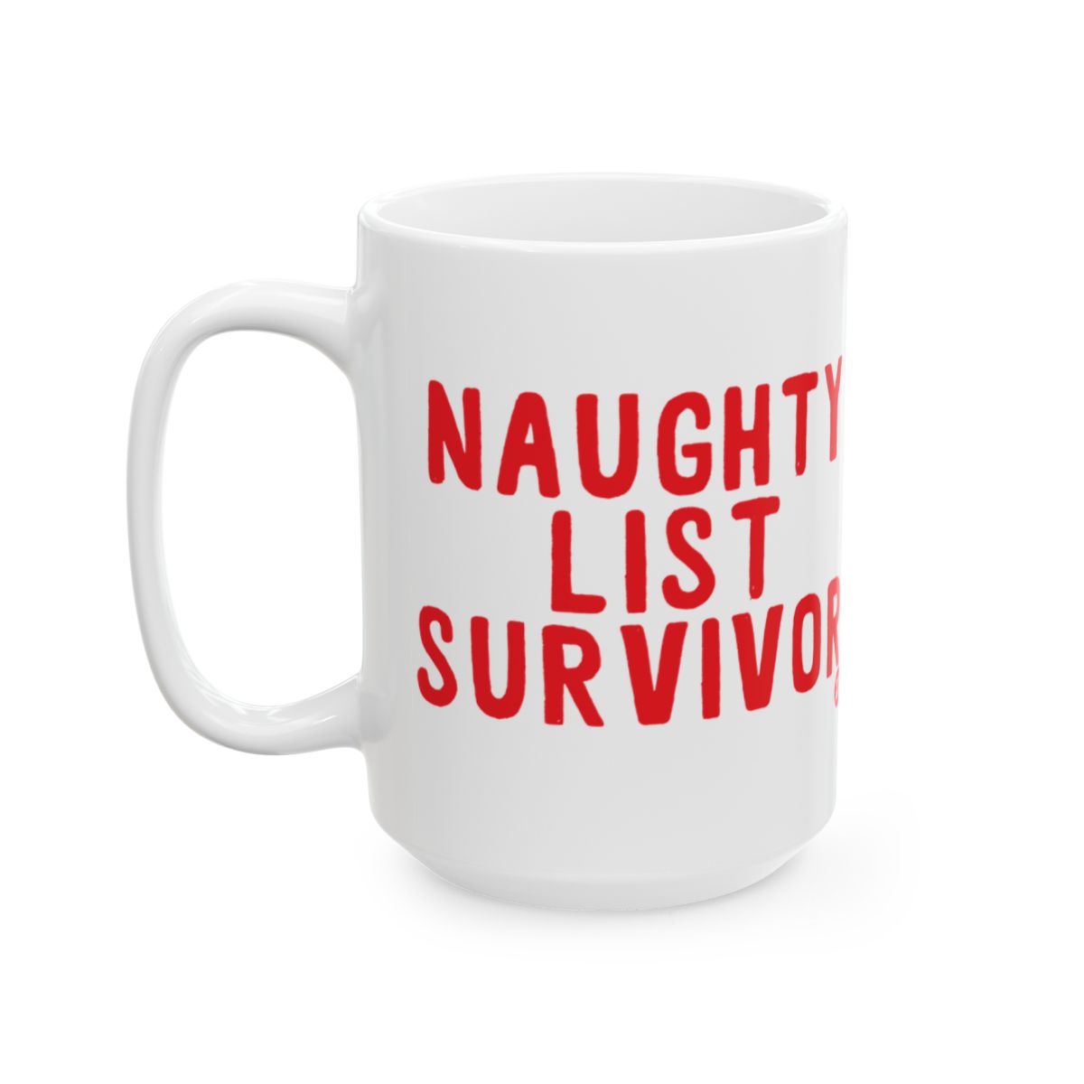 Naughty List Survivor Large Coffee Mug Holiday Gift