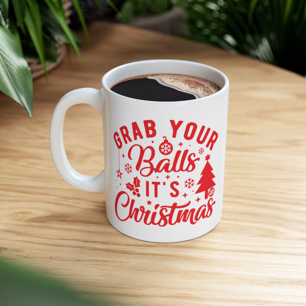Grab Your Balls It's Christmas Coffee Mug