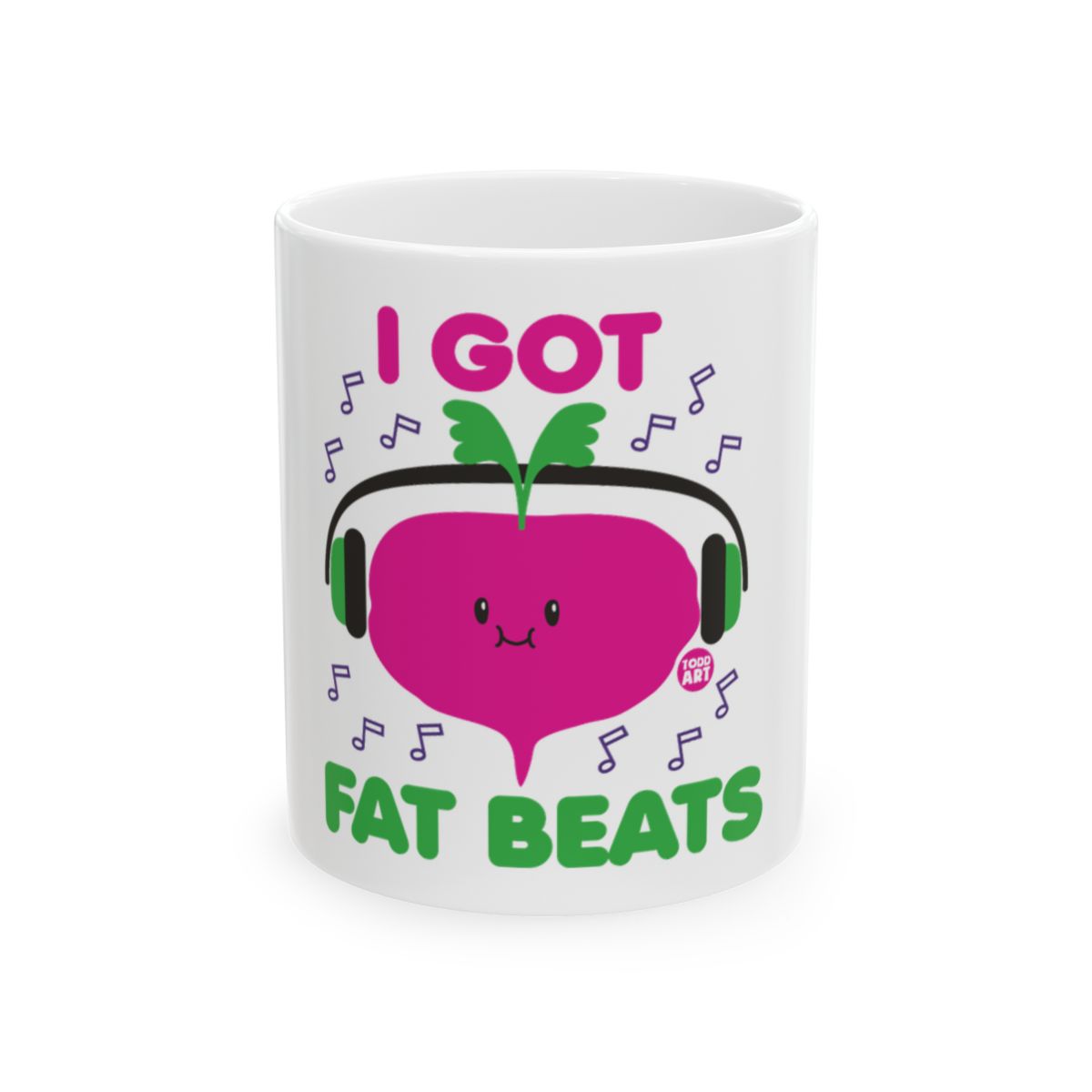 I Got Fat Beats Colorful Mug for Music Enthusiasts