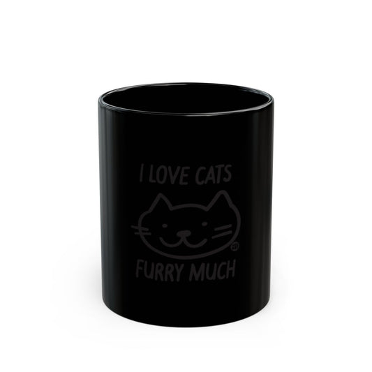 I Love Cats Furry Much Print Coffee Mug