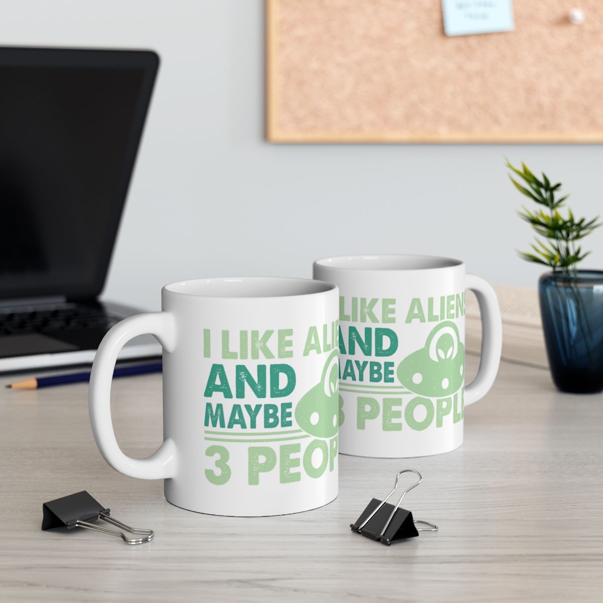 I Like Aliens And Maybe 3 People Funny Mug Gift Idea