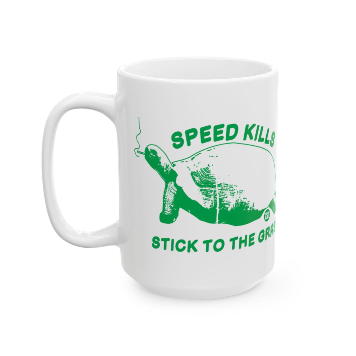 Speed Kills Stick to the Grass Funny Mug