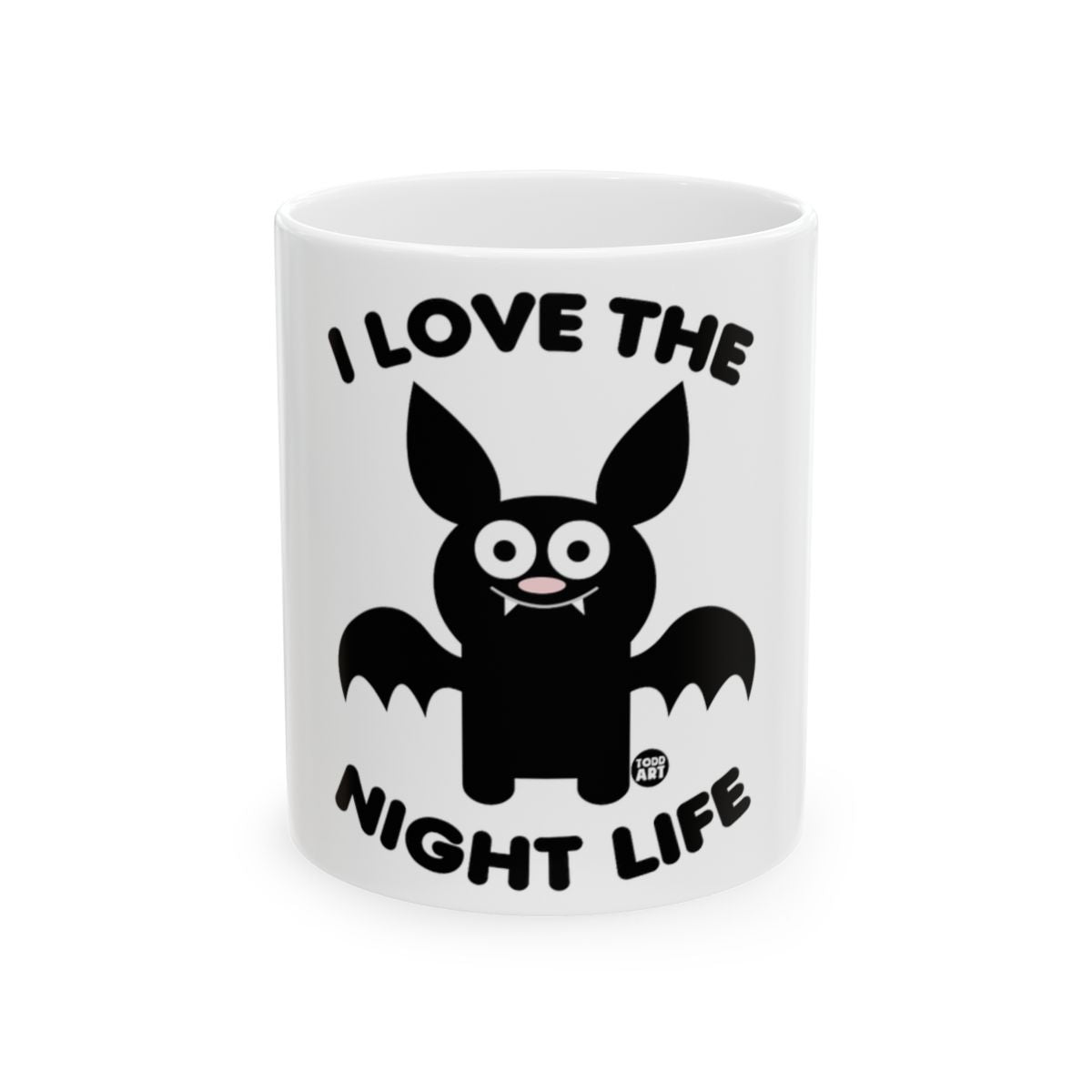 I Love the Night Life Bat Mug Funny Gift Idea
